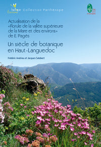 Un siècle de botanique en Haut-Languedoc