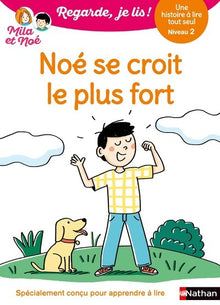 Noé se croit le plus fort