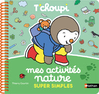 Mes activités nature super simples T'choupi