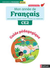 Mon année de francais - CE2 - Guide pédagogique