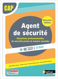 Situations professionnelles de sécurité privée et savoirs associés - CAP Agent de sécurité