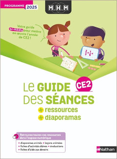 MHM - CE2 - Guide des séances + Ressources - Programme 2025