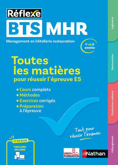 BTS MHR - Toutes les matières pour réussir l'épreuve E5 - Réflexe