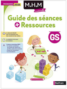 MHM - GS - Guide des séances + ressources - Edition 2025