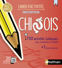Chinois - Cahier d'activités - Initiation
