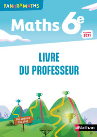 Panoramaths Mathématiques 6e - Livre du Professeur
