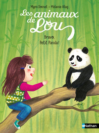 Les animaux de Lou: Bravo, petit panda !