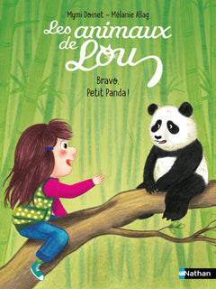 Les animaux de Lou: Bravo, petit panda !