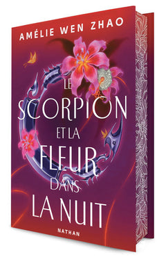 Le scorpion et la fleur dans la nuit - Tome 01 Edition collector