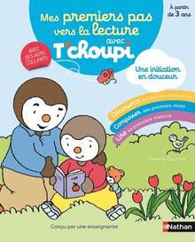 Avec T'choupi - Mes premiers pas vers la lecture