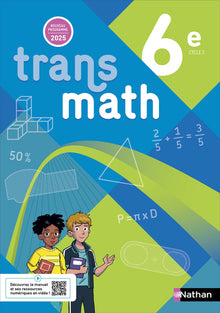 Transmath Mathématiques 6e - Manuel élève