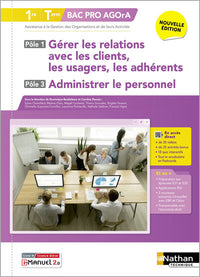 Gérer les relations avec les clients, les usagers, les adhérents et administrer le personnel