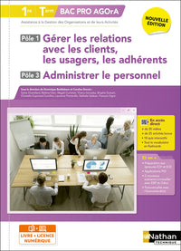 Gérer les relations avec les clients, les usagers, les adhérents et administrer le personnel