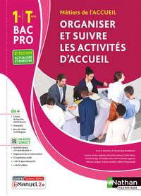 Organiser et suivre les activités d'accueil 1re/Term Bac pro