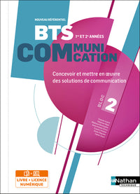 Bloc 2 - Concevoir et mettre en oeuvre des solutions de communication