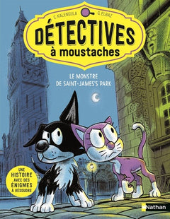 Détectives à moustaches - Tome 1 Le monstre de Saint James's Park