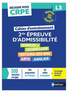 Réussir mon CRPE Cahier d'entrainement seconde épreuve écrite d'admissibilité L3 - 2027 2028