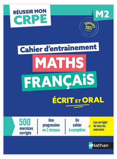 Réussir mon CRPE - Maths Français M2 cahier d'entrainement 2027-2028