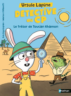 Ursule Lapine, détective au CP - Le trésor de Toucan Khamon
