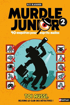 Murdle Junior - 40 enquêtes pour esprits malins - Tome 2