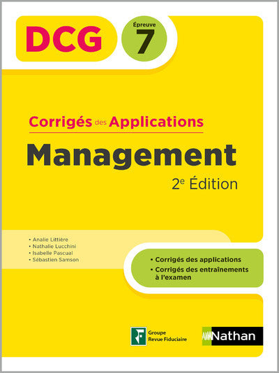 Management - DCG - Épreuve 7 - Corrigés des applications