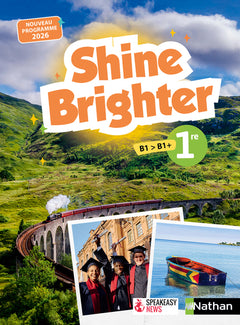 Shine Brighter Anglais 1re - Manuel élève - 2026