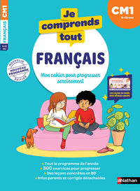 Je comprends tout - Français CM1 - 9-10 ans