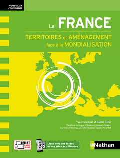 La France - Territoires et aménagement face à la mondialisation Nouveaux continents - 2023