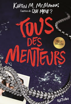 Tous des menteurs