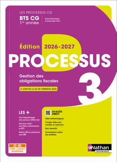 Processus 3 - Gestion des obligations fiscales - BTS CG 1re année - Coll. Les Processus CG - Ed. 2026