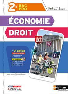 Multi'exos - Économie-Droit - 2de Bac Pro Tertiaires