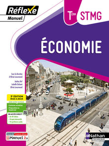 Manuel Réflexe - Economie Tle STMG BAC STMG - 2024