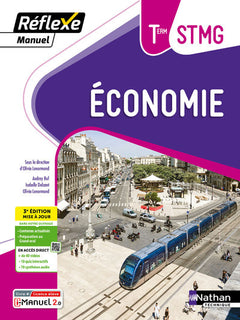 Manuel Réflexe - Economie Tle STMG BAC STMG - 2024