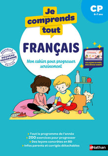 Je comprends tout - Français CP 6-7 ans