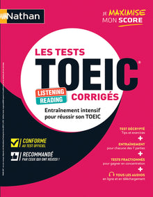 Les Tests TOEIC corrigés - Entraînement intensif pour réussir son TOEIC