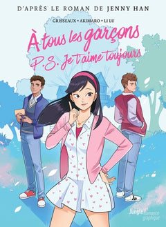 A tous les garçons - Tome 2 P.S. Je t'aime toujours