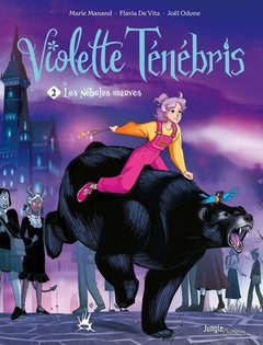 Violette Ténébris - Tome 2 Les Nébules mauves