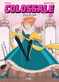 Colossale - Tome 1