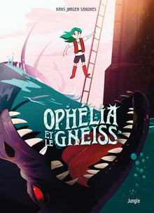 Ophélia et le Gneiss