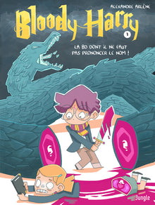 Bloody Harry - Tome 1
