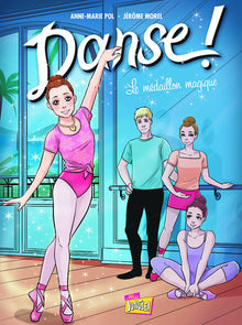 Danse ! - tome 6 Le médaillon magique