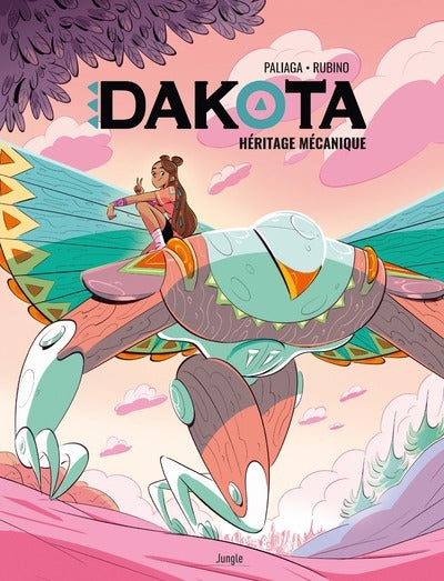 Dakota - Tome 1 Héritage mécanique