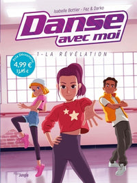Danse avec moi - Tome 1 La révélation