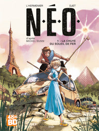 N.E.O. - tome 1 La chute du soleil de fer