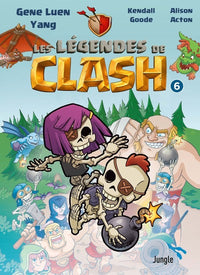 Les légendes de Clash - 6
