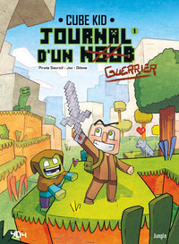 Journal d'un noob - tome 1 Un nouveau guerrier