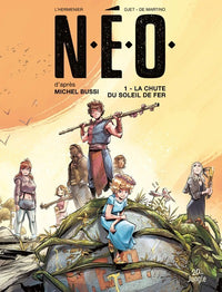 N.E.O. - tome 1 La chute du soleil de fer