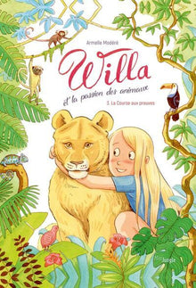 Willa et la passion des animaux - La course aux preuves