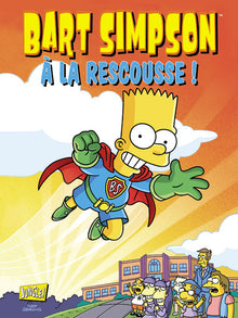 Bart Simpson - tome 12 A la rescousse !
