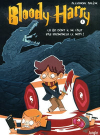 Bloody Harry - Tome 1